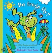 Do Frogs Fly?