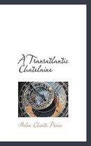 A Transatlantic Chatelaine