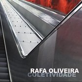 Rafa Oliveira - Coletividade (CD)