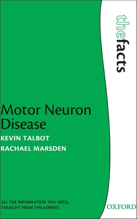 The Facts - Motor Neuron Disease