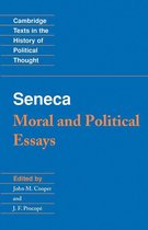 Cambridge Texts in the History of Political Thought - Seneca: Moral and Political Essays