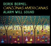 Derek Bermel - Canzonas Americanas - Alarm Will Sound (CD)