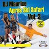 Dj Maurice - Apres Ski Safari Volume 3