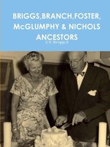 Briggs,Branch,Foster, Mcglumphy & Nichols Ancestors
