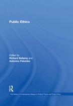 The Library of Contemporary Essays in Political Theory and Public Policy - Public Ethics