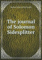 The journal of Solomon Sidesplitter