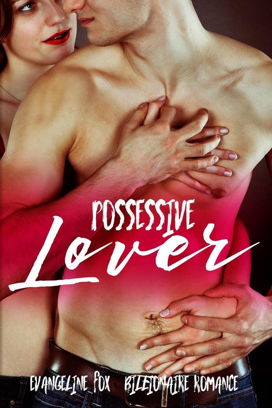Erotica - Possessive Lover