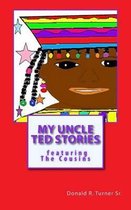 My Uncle Ted Stories