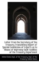 Letter from the Secretary of the Treasury Transmitting Report of Special Commission of Experts as to