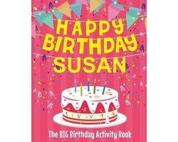 Happy Birthday Susan - The Big Birthday Activity Book, Birthdaydr, 9781727760842, Boeken