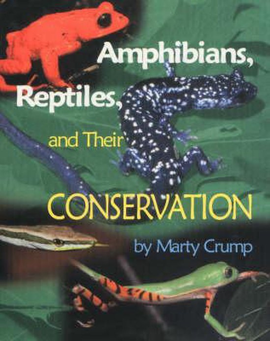 Amphibians, Reptiles and Their Conservation, Marty Crump