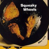 Squeaky Wheels