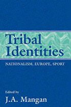 Sport in the Global Society- Tribal Identities