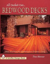 All Decked Out...Redwood Decks