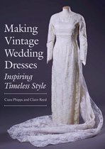 Making Vintage Wedding Dresses