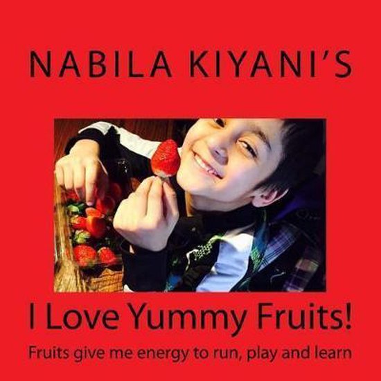 I Love Yummy.....- I Love Yummy Fruits! - cover