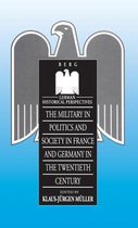 Military In Politics And Society In France And Germany In Th