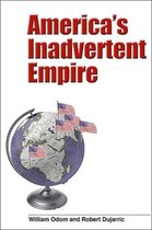 America's Inadvertent Empire