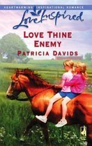 Love Thine Enemy