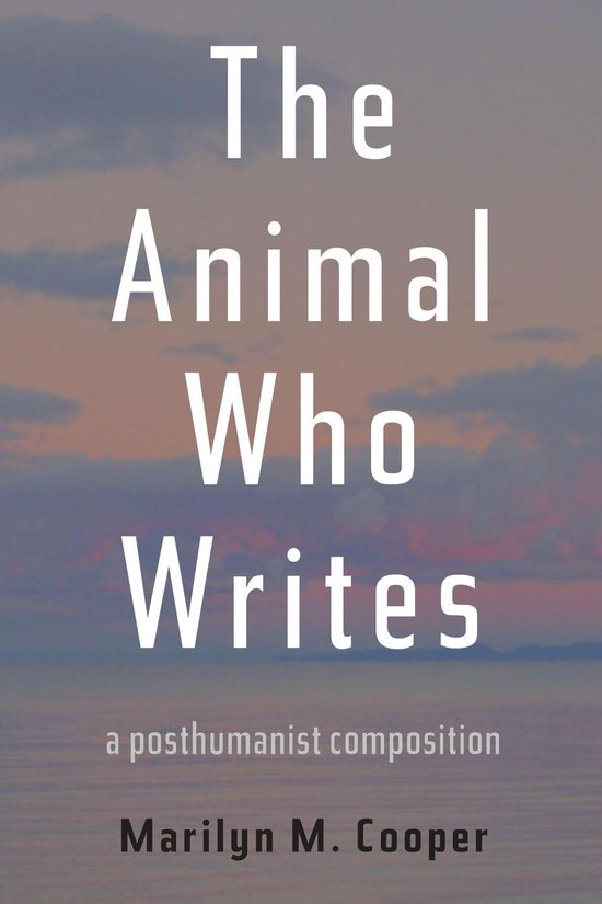 Composition, Literacy, and Culture - The Animal Who Writes - cover