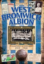 Desert Island Football Histories - West Bromwich Albion: Champions of England 1919-1920