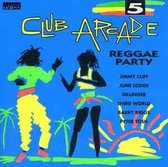 Club Arcade Reggae Party