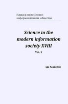 Science in the modern information society XVIII. Vol. 1