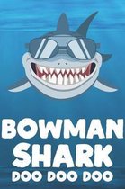 Bowman - Shark Doo Doo Doo