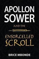 Apollon Sower and the Ensorcelled Scroll