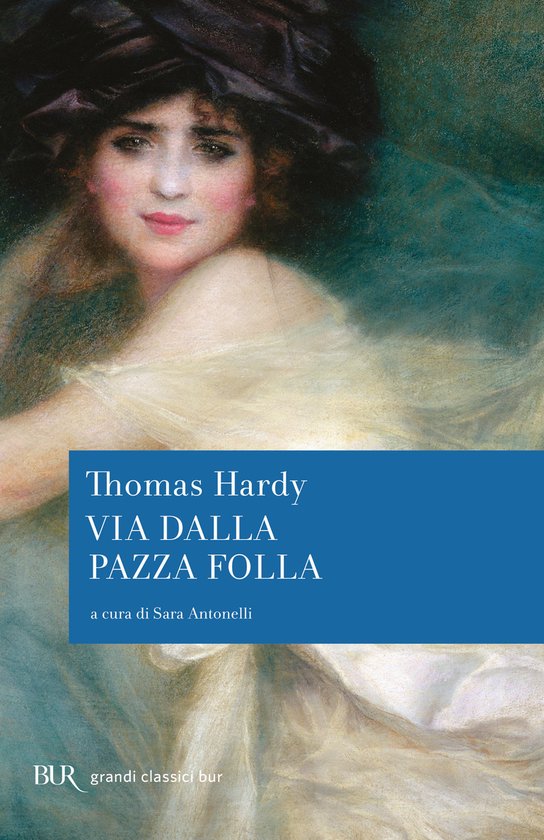 Via dalla pazza folla (ebook), Thomas Hardy 9788858679746 Boeken Via dalla pazza folla (ebook), Thomas Hardy 9788858679746 Boeken