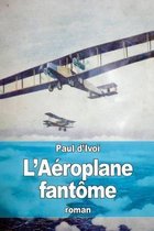 L'Aeroplane fantome