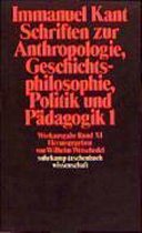 Schriften Zur Anthropologie I, Geschichtsphilosophie, Politik Und Pädagogik