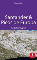 Footprint Focus - Santander & Picos de Europa: Includes Asturias, Cantabria & Leonese Picos