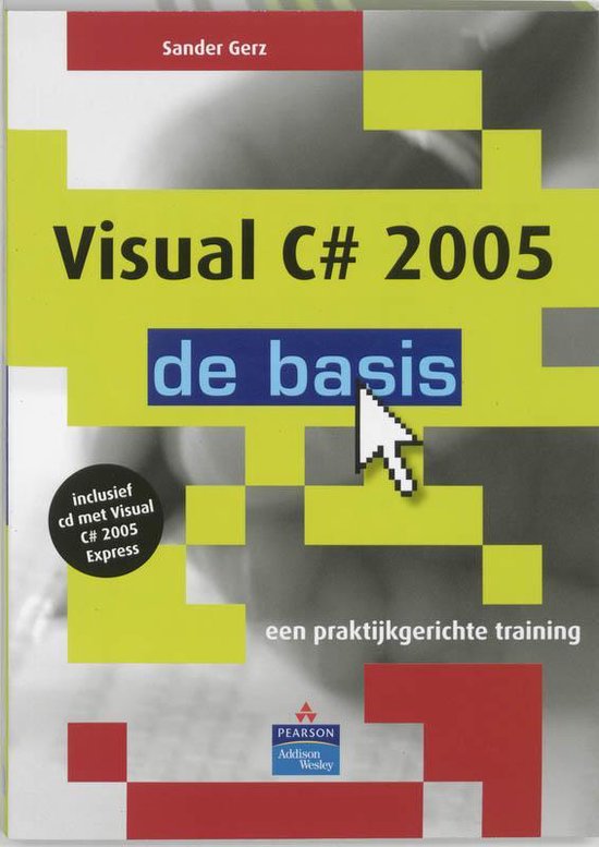 Cover van het boek 'Visual C 2005 - de basis + CD'