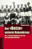 Der "Betze" unterm Hakenkreuz