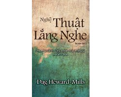 Nghệ Thuật Lắng Nghe (Phương cách sống hoàn hảo trong ý muốn Chúa) Tái bản lần 2