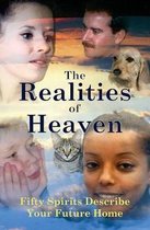 The Realities of Heaven