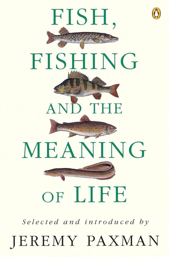 Fish, Fishing and the Meaning of Life - cover