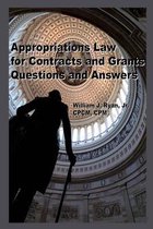 Appropriations Law for Contracts and Grants