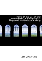 Perils of the Ocean and Wilderness