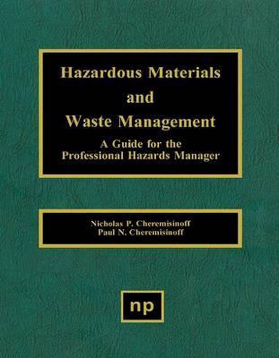 Hazardous Materials and Waste Management 9780815513728 Nicholas P