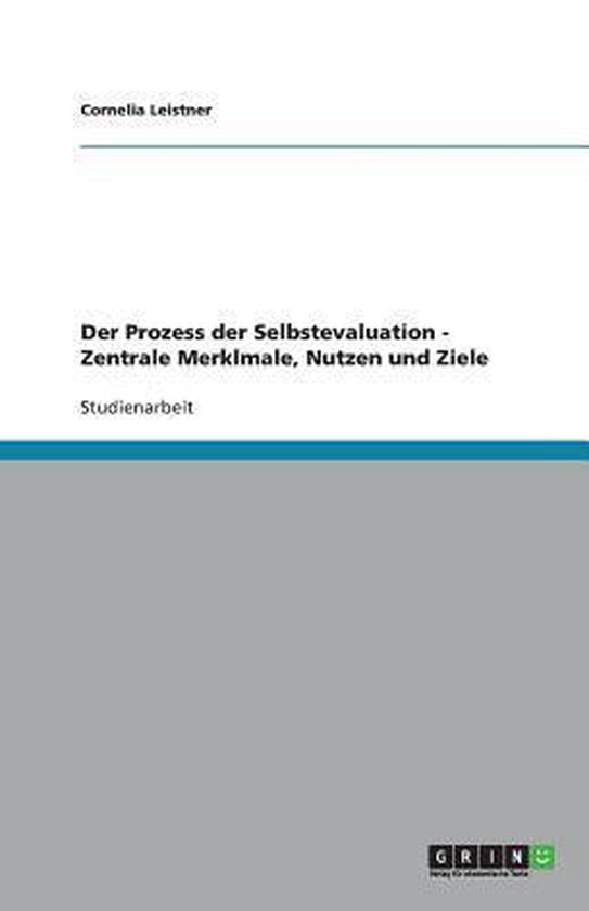 Der Prozess Der Selbstevaluation - Zentrale Merklmale, Nutze ... - cover