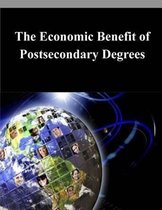 The Economic Benefit of Postsecondary Degrees