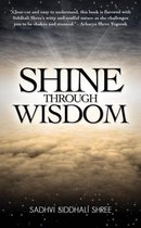Shine Through Wisdom