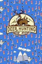 Deer Hunting Log Book