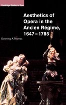 Aesthetics of Opera in the Ancien Regime, 1647 1785