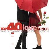Top 40 - Love Songs