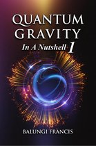 Beyond Einstein 1 - Quantum Gravity in a Nutshell1