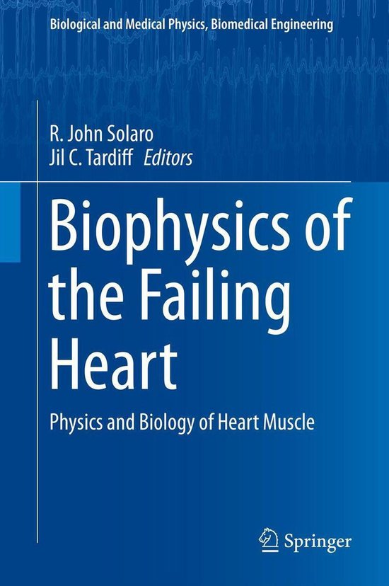 Physics and Astronomy (R0) - Biophysics of the Failing Heart - cover