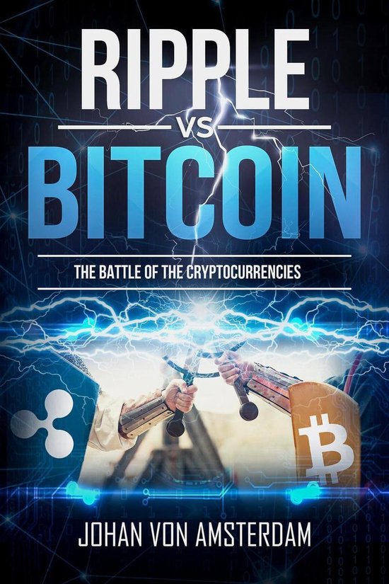 Crypto for beginners 4 - Bitcoin Versus Ripple: the Battle o ... - cover